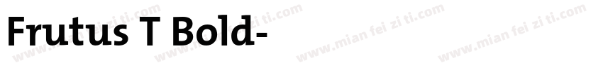 Frutus T Bold字体转换